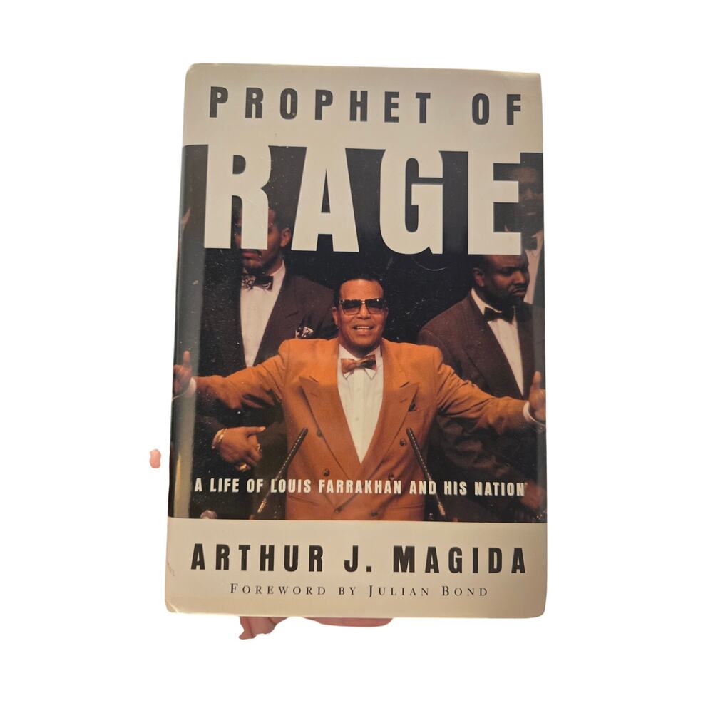 Prophet of Rage Louis Farrakhan Nation of Islam Biography Arthur J Magida Book